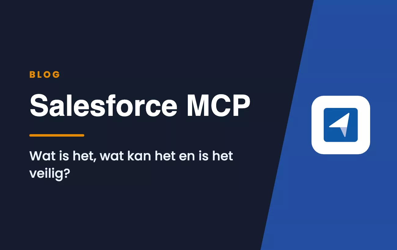 Salesforce MCP: wat is het, wat kan het en is het veilig?